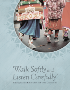 This policy paper is aimed specifically at researchers working with tribal communities and organizations, and carries a strong message of partnership